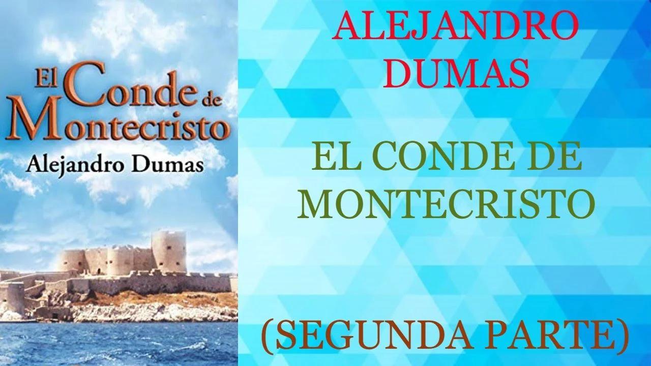 El Conde De Montecristo Segunda Parte Resumen