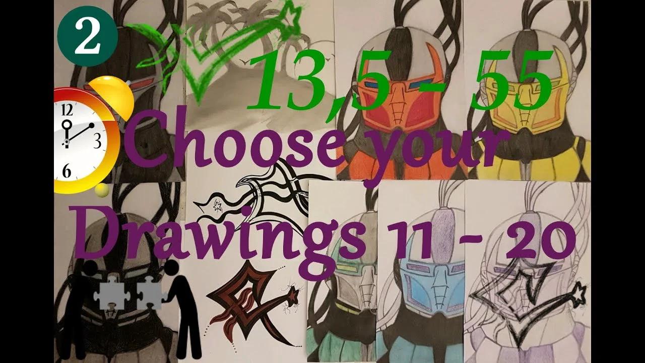 Choose your Drawings 11 - 20 🌌Compilation ⏰Slowly ️13,5 - 55