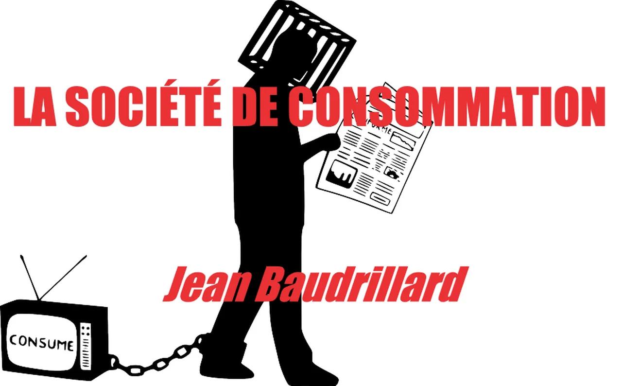 La société de consommation. Jean Baudrillard
