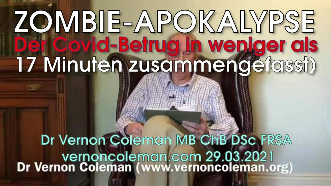 Zombie-Apokalypse (Der Covid-Betrug in weniger als 17 Minuten zusammengefasst)