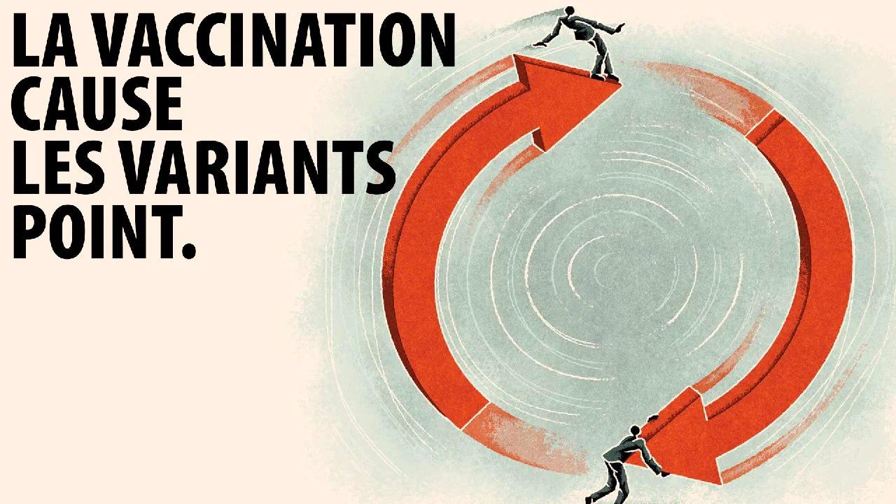 LA VACCINATION CAUSE LES VARIANTS. POINT