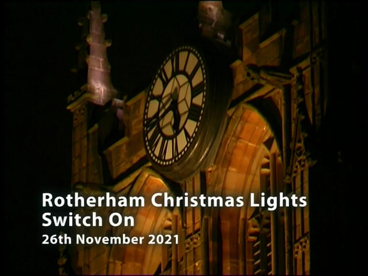 Rotherham Christmas Light SwitchOn 2021