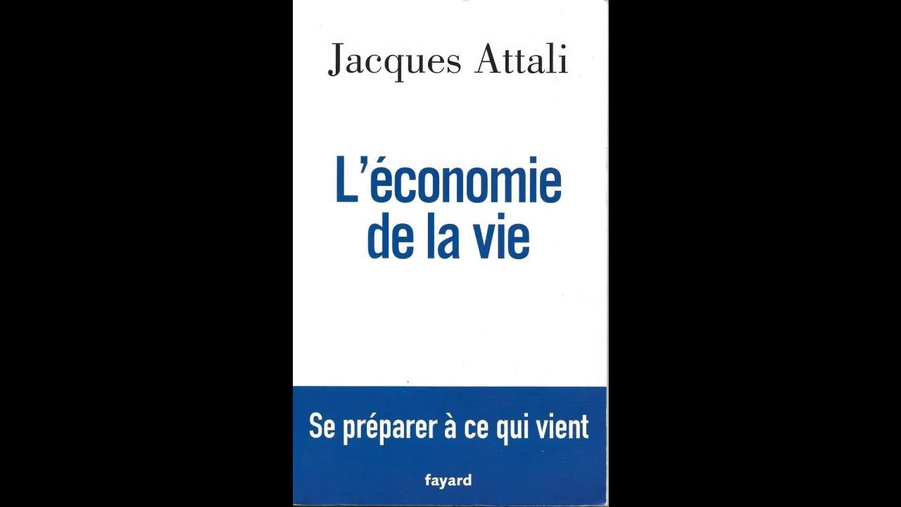 L'économiedelavie.JacquesAttali
