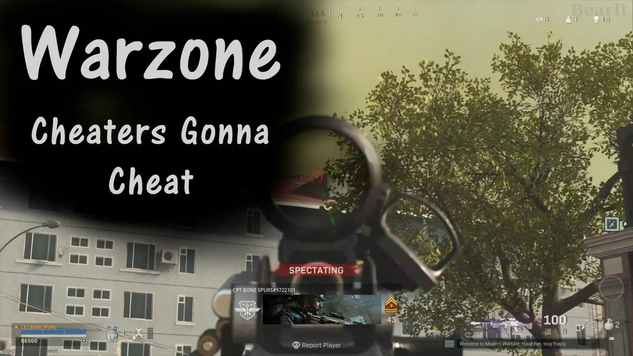 Warzone Cheaters Gonna Cheat