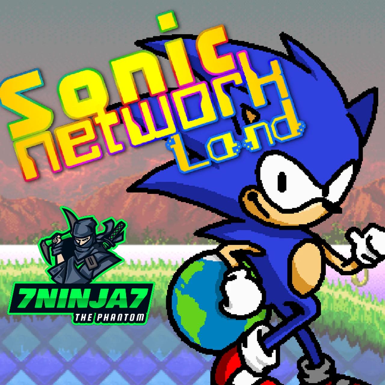 Sonic Fan Game: Sonic Network Land 2017(complete)
