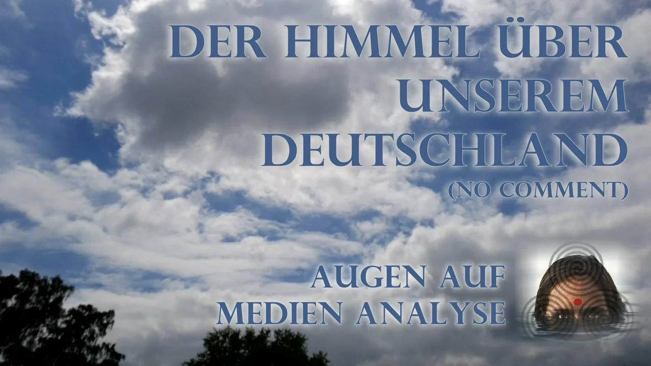 ⁣Der Himmel über unserem Deutschland