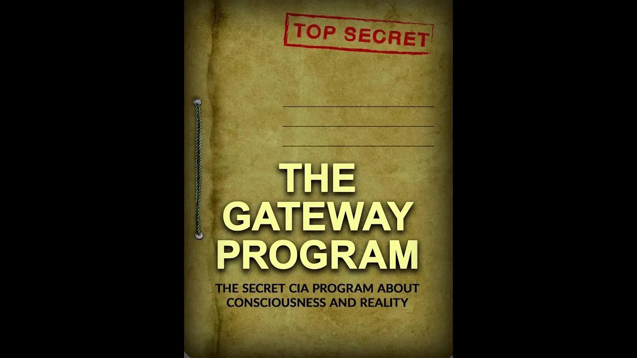 рџ ўрџњђрџ ўthe Truth About The Gateway Program The Secret C I A Program