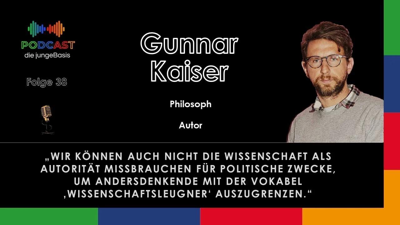#38 Pseudointellektuelles Geschwurbel mit Gunnar Kaiser - „Was war die ...