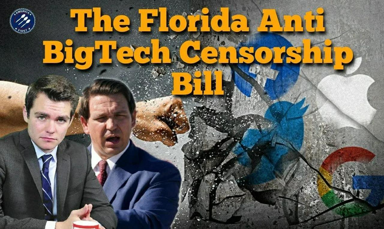 Nick Fuentes || The Florida Anti BigTech-Censorship Bill needs to be ...