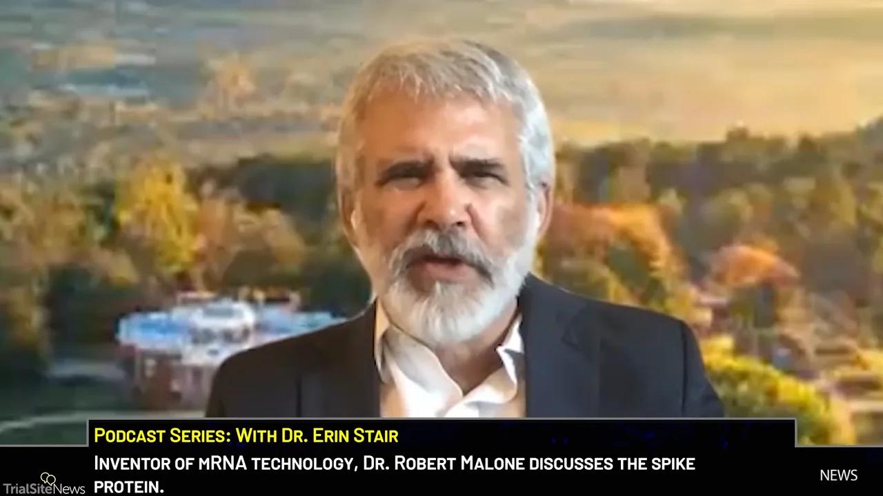 Dr. Robert Malone, Inventor of mRNA technology discusses the Spike