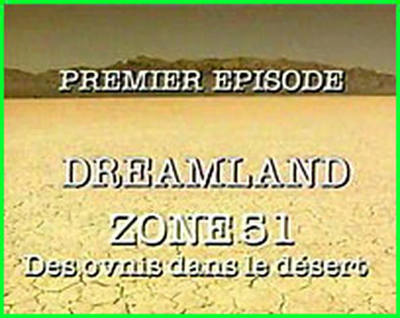 Dossiers ovni 1 zone 51 des ovnis dans le desert