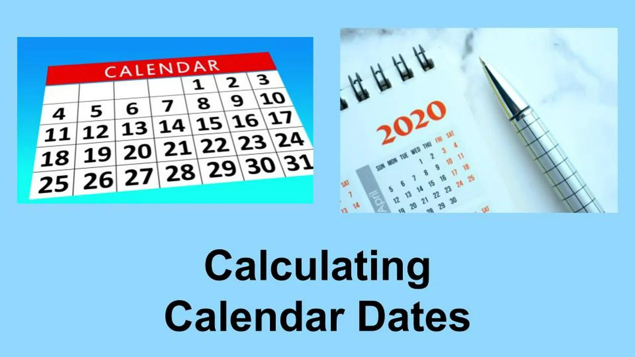 Calculating Calendar Dates
