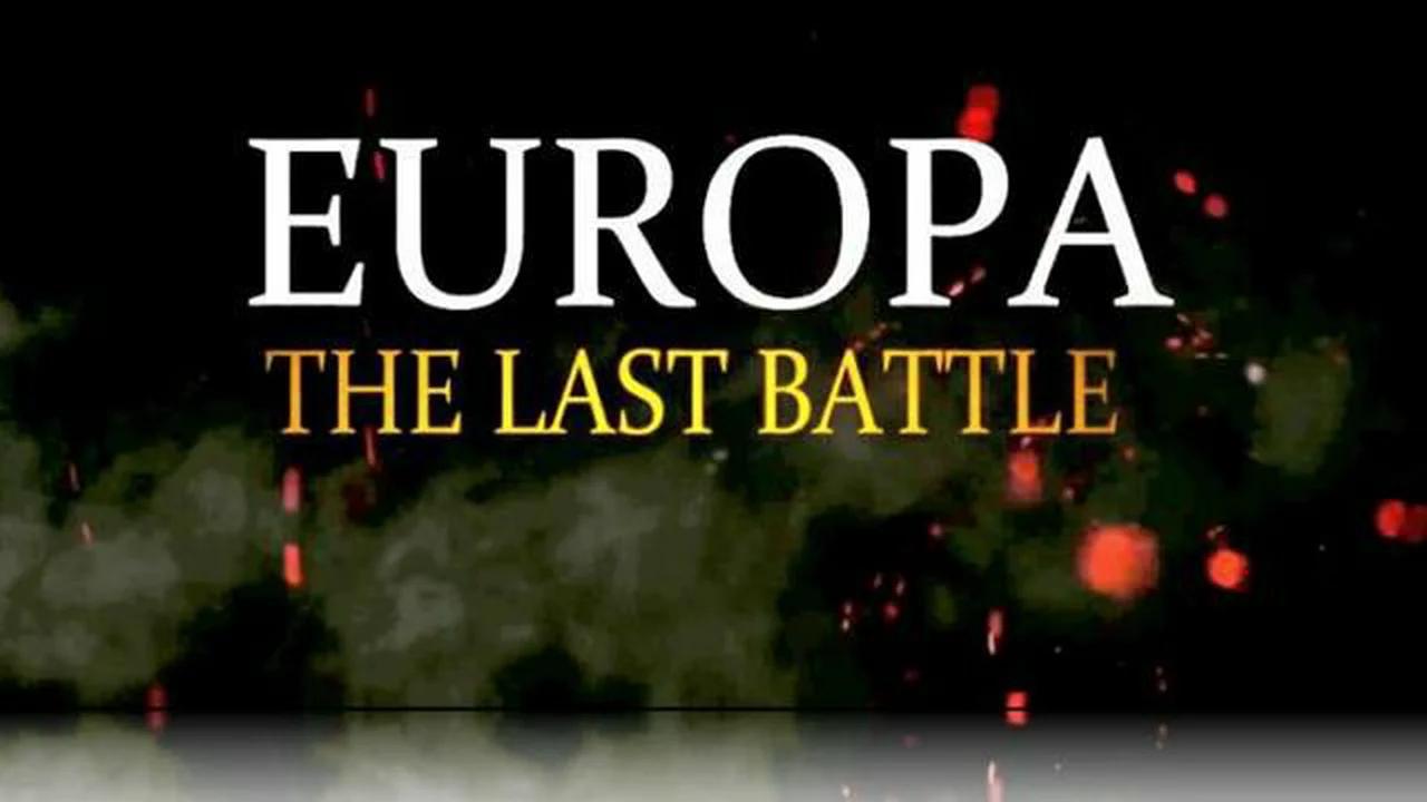 EUROPA The Last Battle Full Documentary (2019)