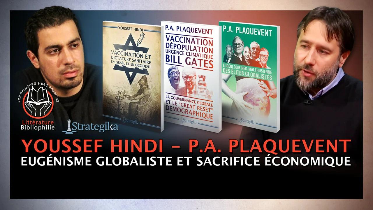 Youssef Hindi Pierre Antoine Plaquevent Eug Nisme Globaliste Et