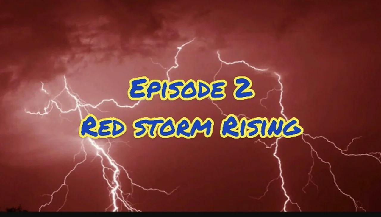 Brass & Iron: Red Storm Rising Episode #2