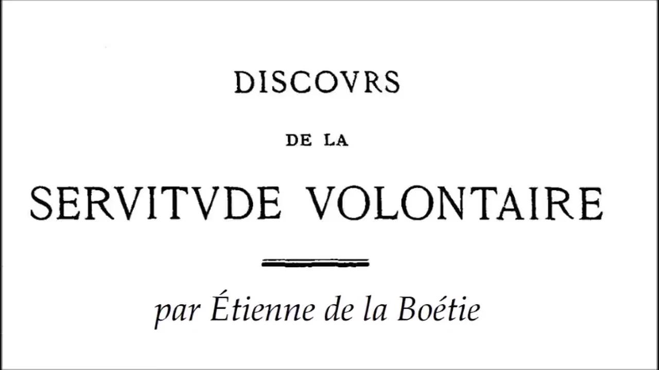 Étienne de la Boétie - Discours de la servitude volontaire