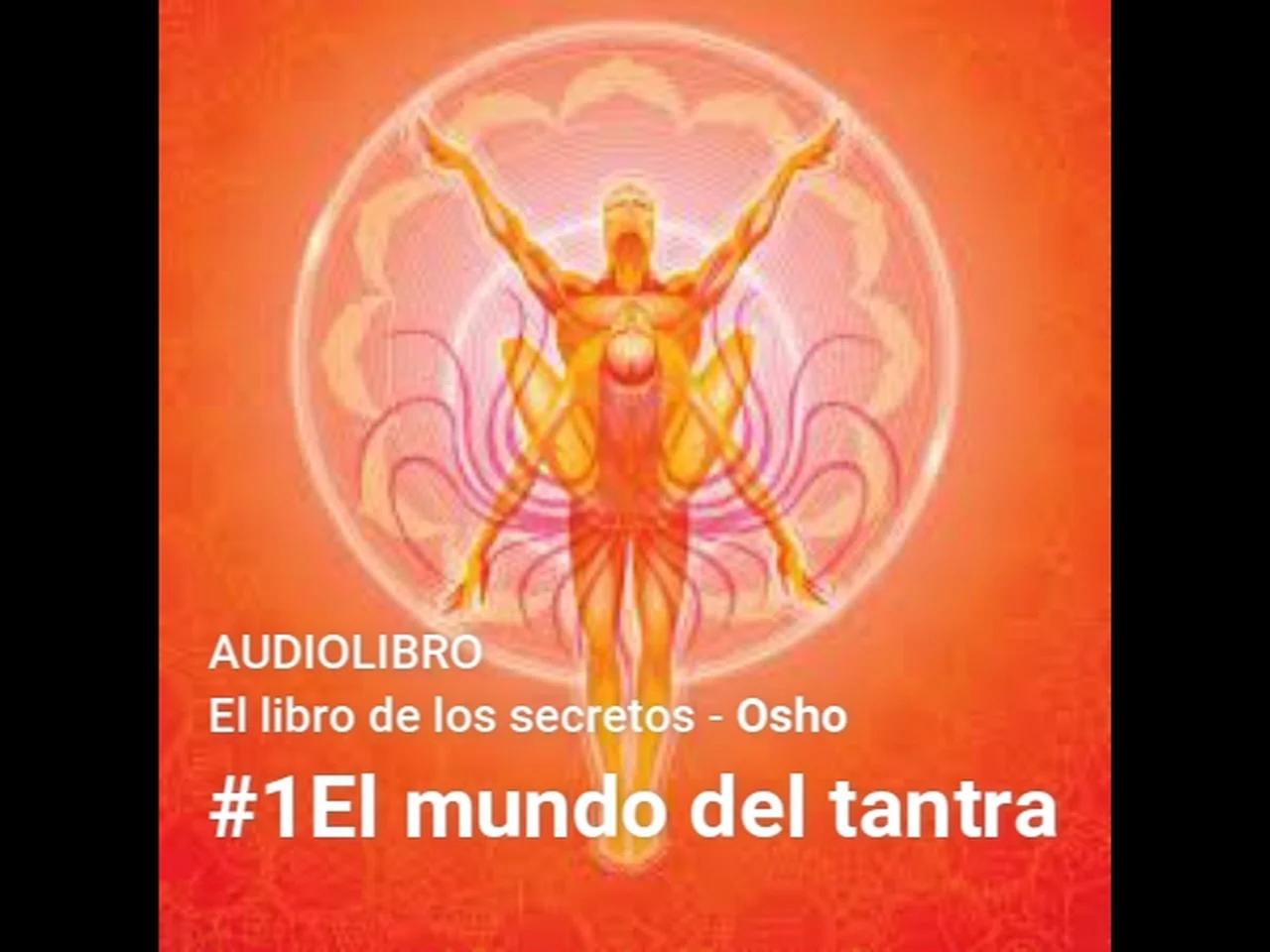 Audiolibro: El libro de los secretos. El mundo del tantra