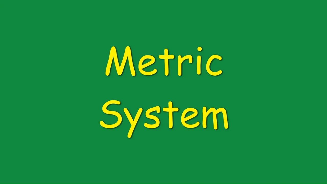 Metric System Basics