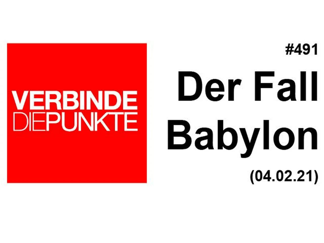 Verbinde die Punkte 491 - Der Fall Babylon (04.02.2021)