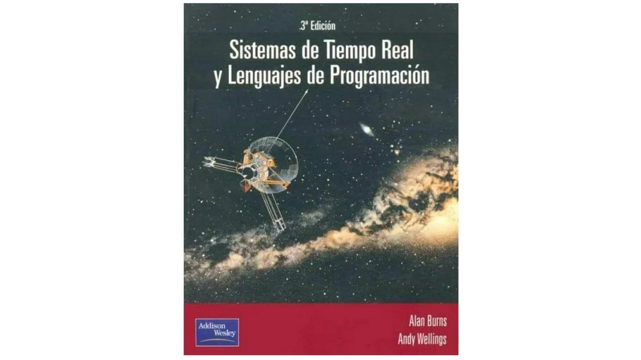Libro Sistemas de Tiempo Real y Lenguajes de Programación 3Ed / Alan ...