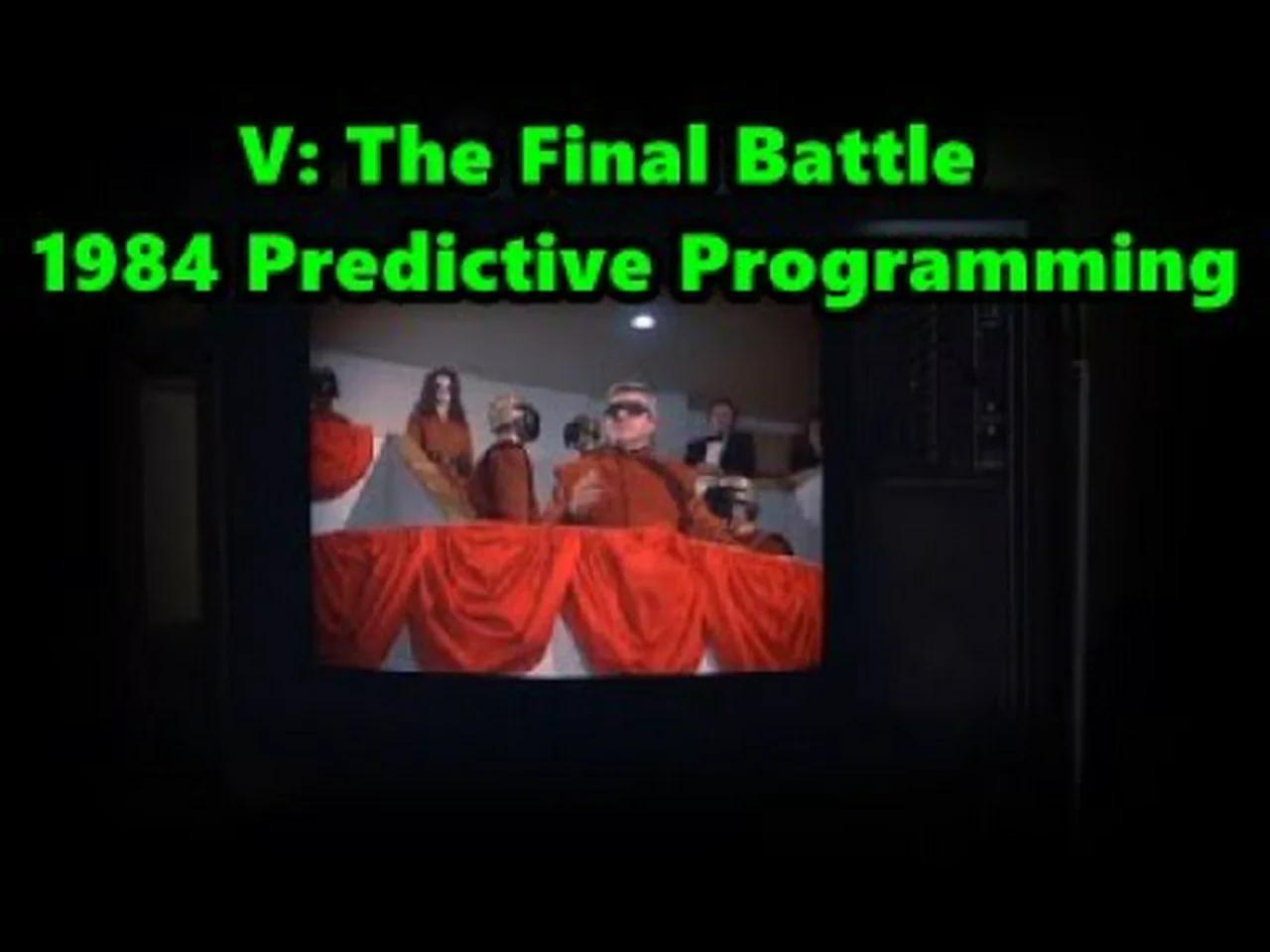 V The Final Battle 1984 Predictive Programming