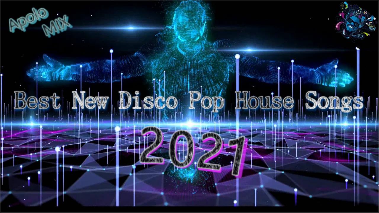 Best New Disco Pop House Songs 2021 (Extended Mix)