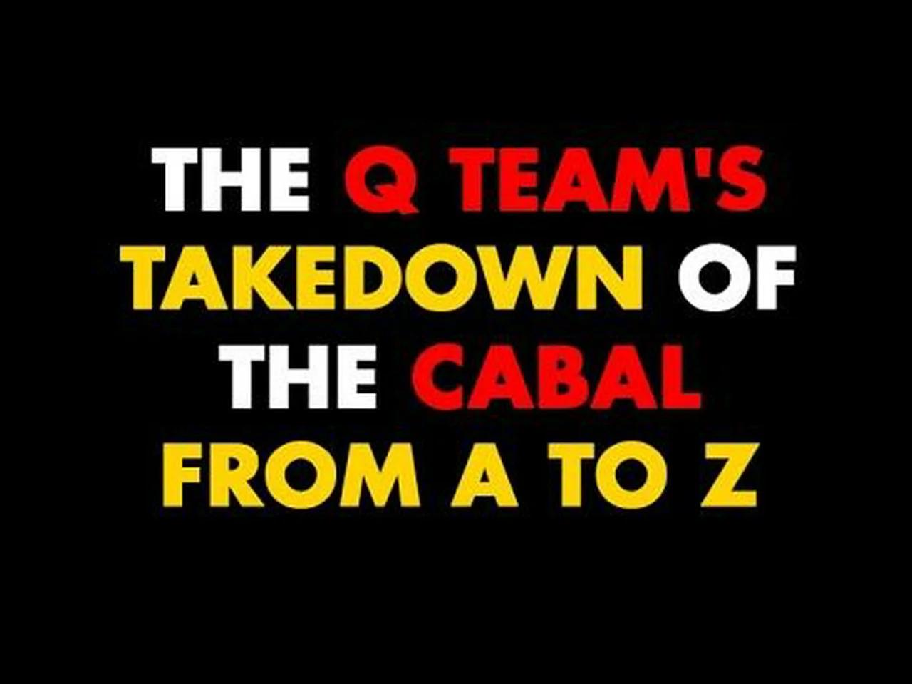 The Takedown Of The Cabal From A To Z