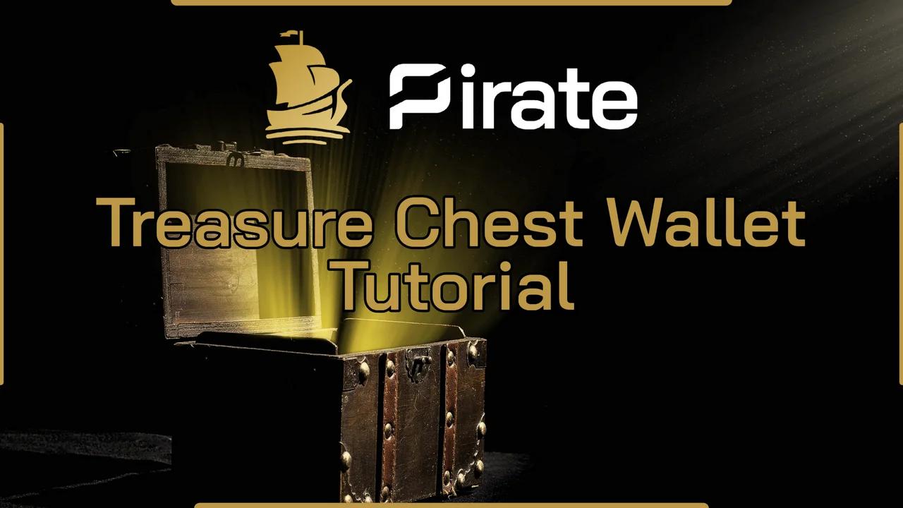 The Treasure Chest Full Node Wallet User Guide Pirate Chain (ARRR)