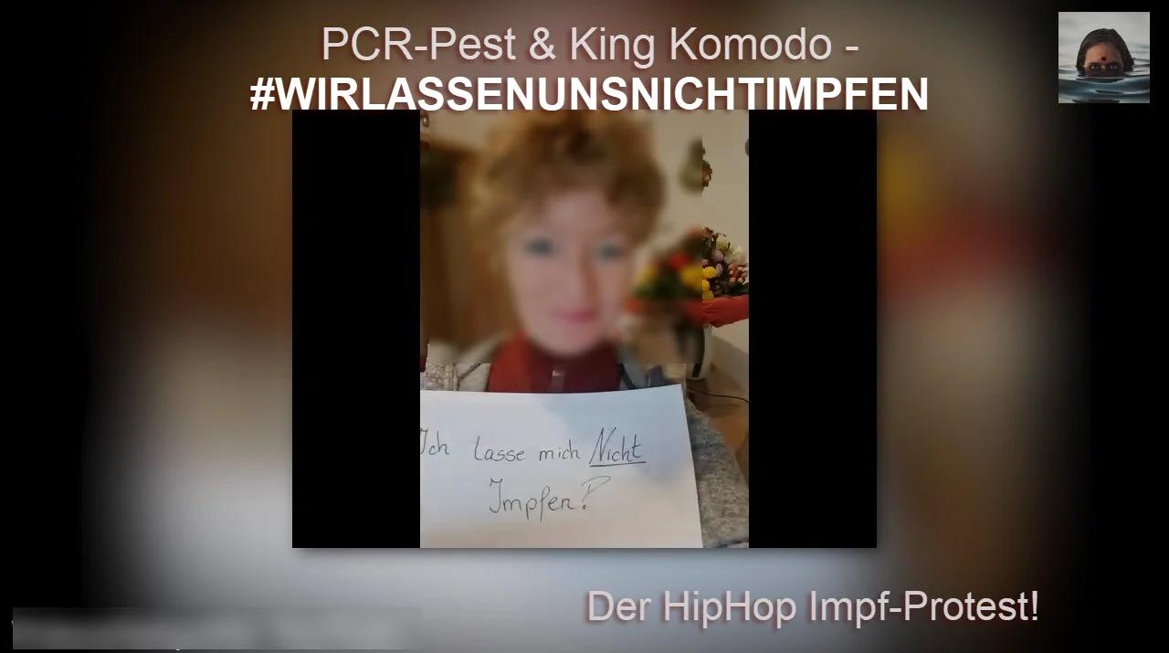 ⁣PCR-Pest & King Komodo - #WIRLASSENUNSNICHTIMPFEN (Der HipHop Impf-Protest!)