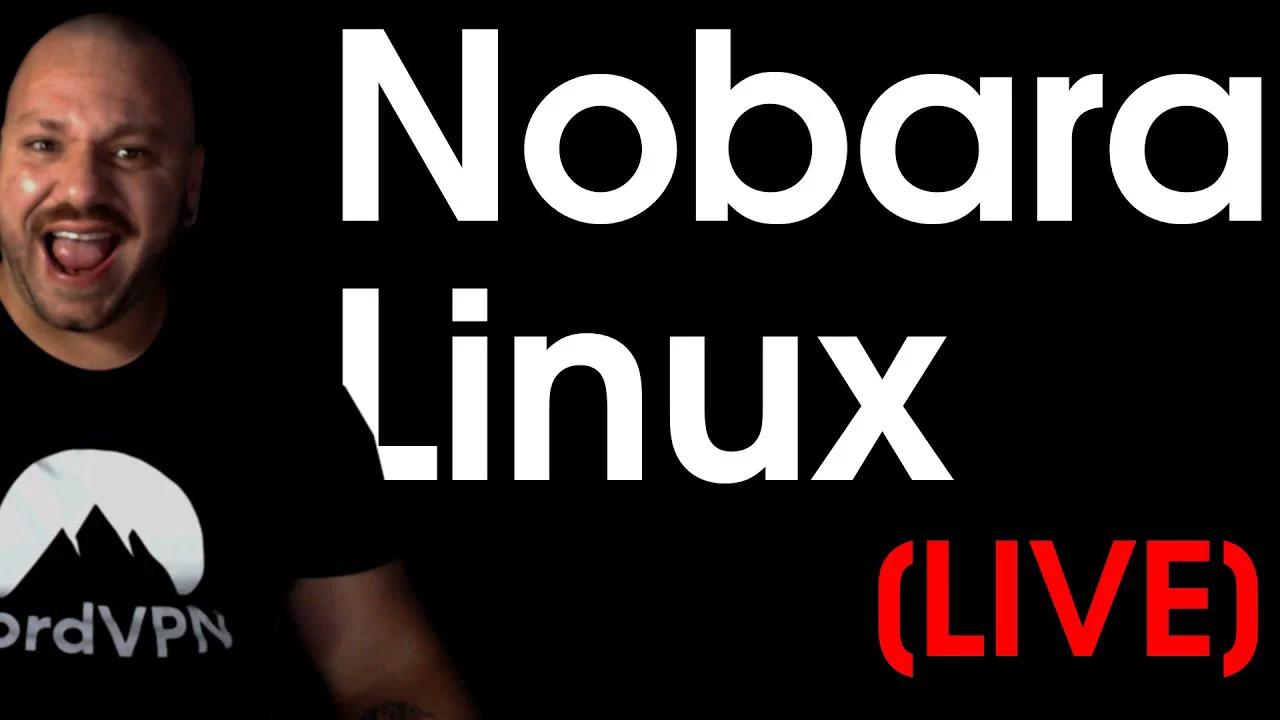 Review Nobara Linux [LIVE]