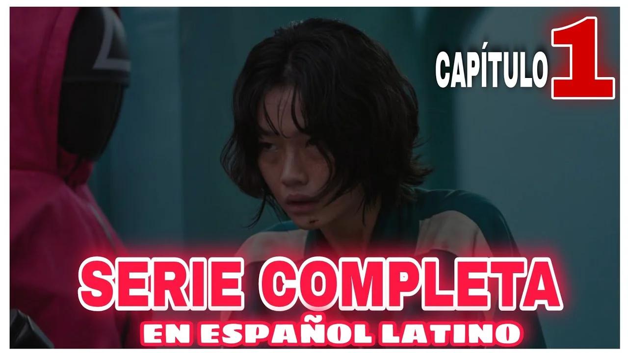 El Juego del calamar Capitulo 1 Completo en español Latino