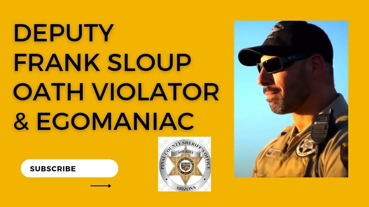 The Infamous Deputy Frank Sloup Part 1(00)