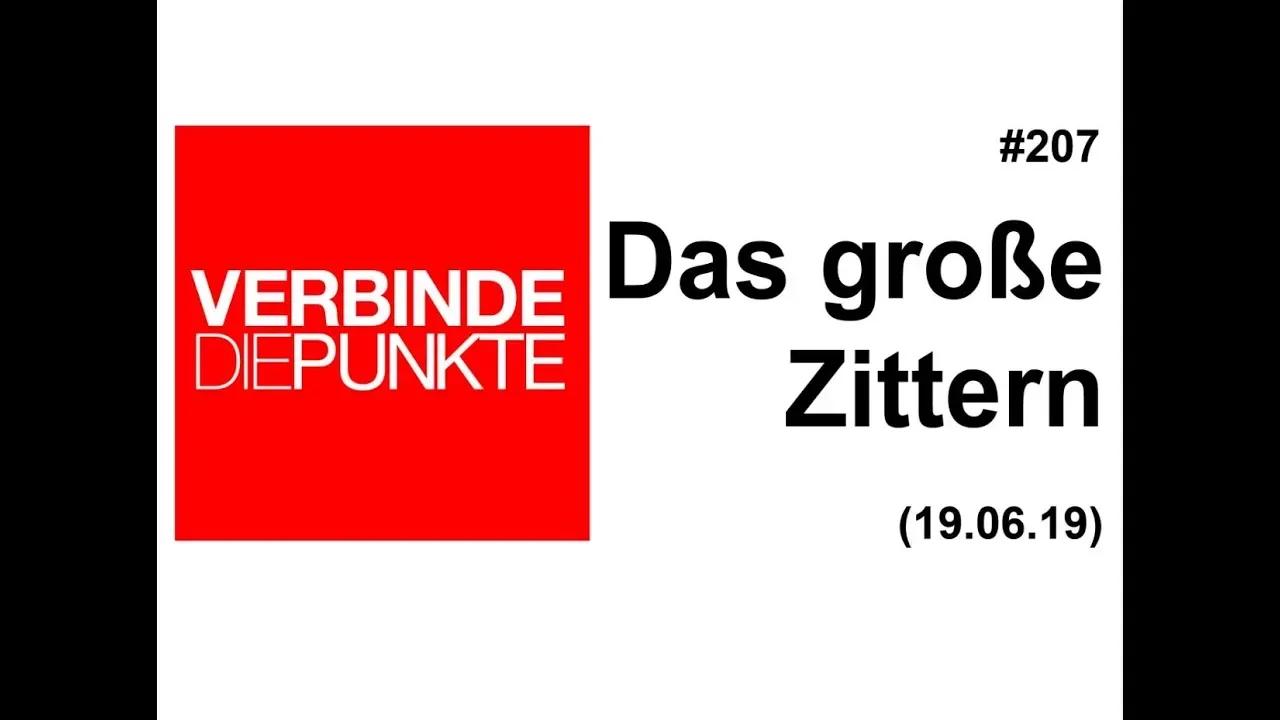 Verbinde die Punkte #207: Das große Zittern (19.06.2019)