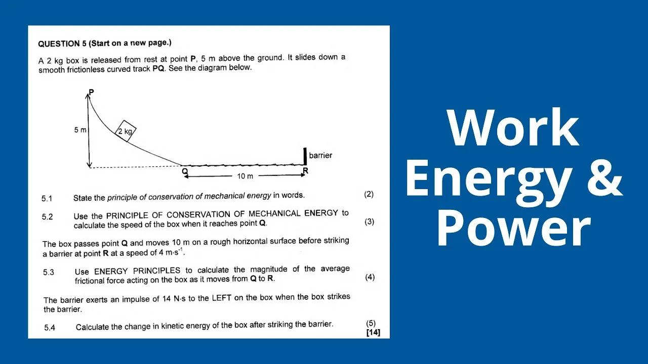 Work Energy and Power Grade 12 Physical Sciences Past Exam