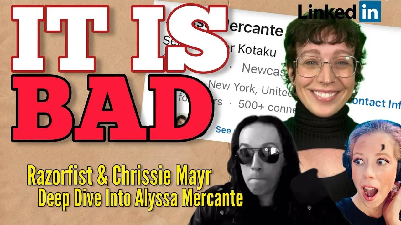 Razorfist & Chrissie Mayr DEEP DIVE Into Kotaku’s Alyssa Mercante History