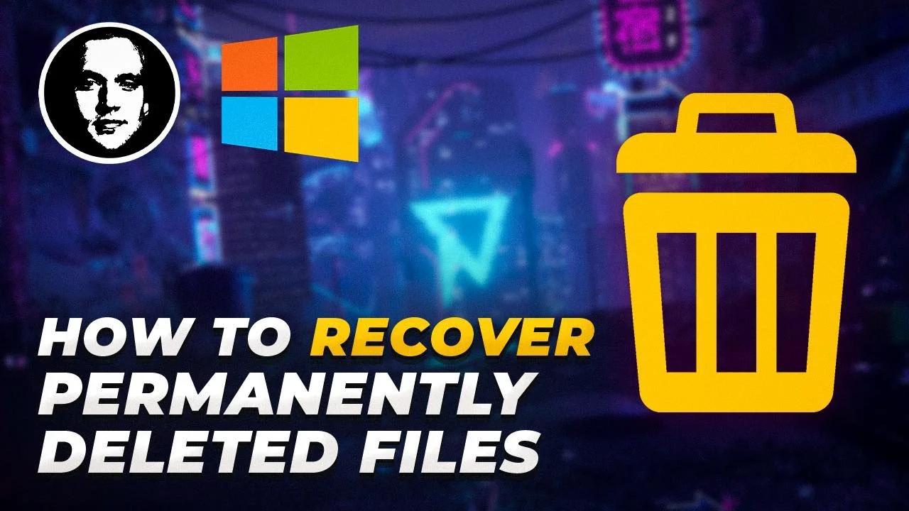 How To Recover Permanently Deleted Files in Windows | 2023 Tutorial