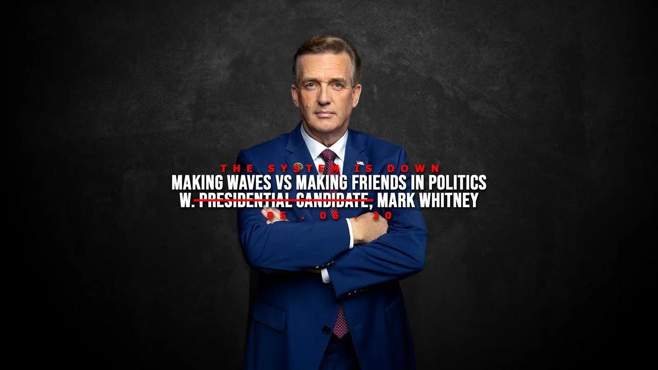 164 Making Waves vs Making Friends in Politics w. (former