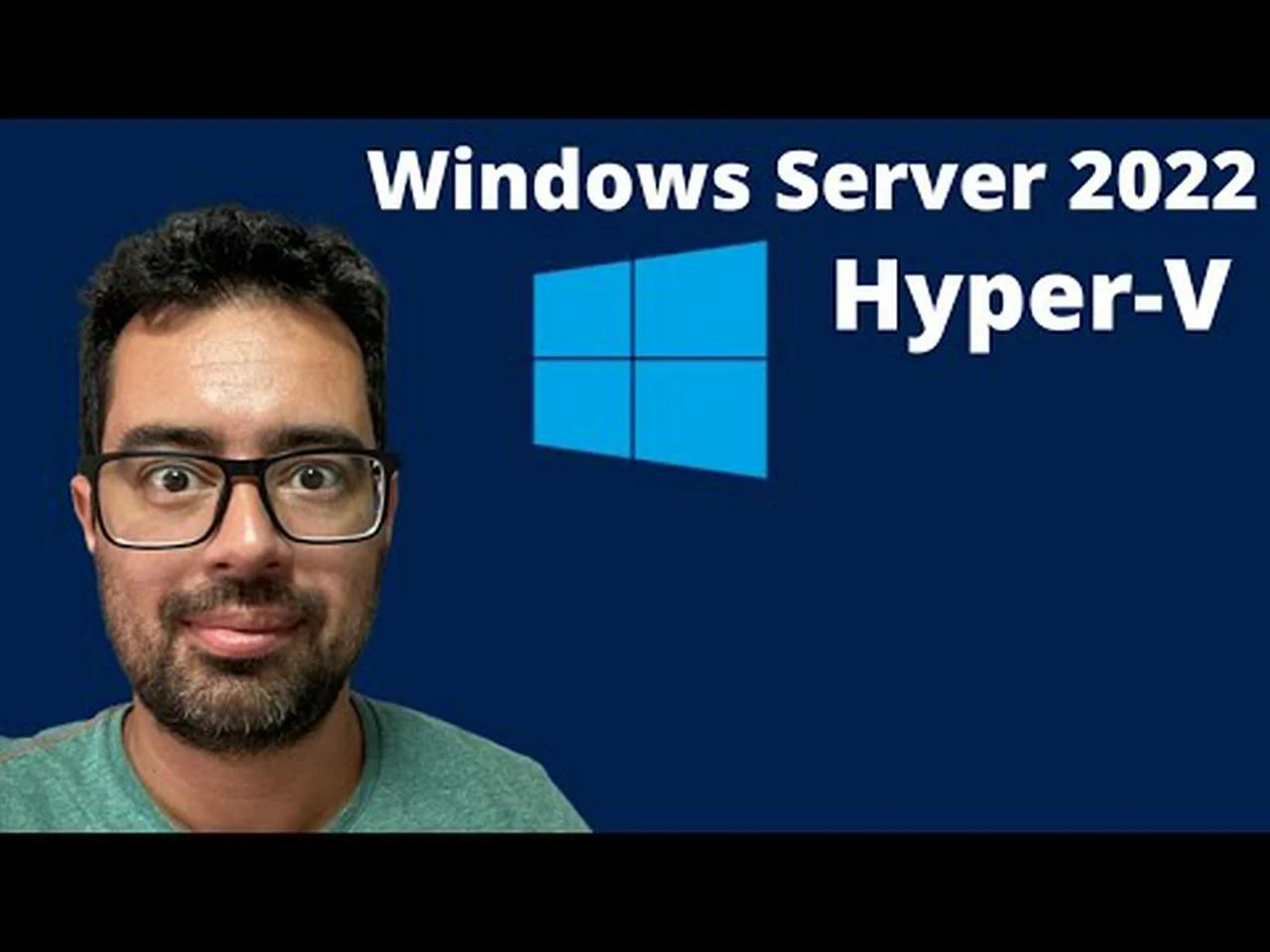 Hyper v server com windows server 2022
