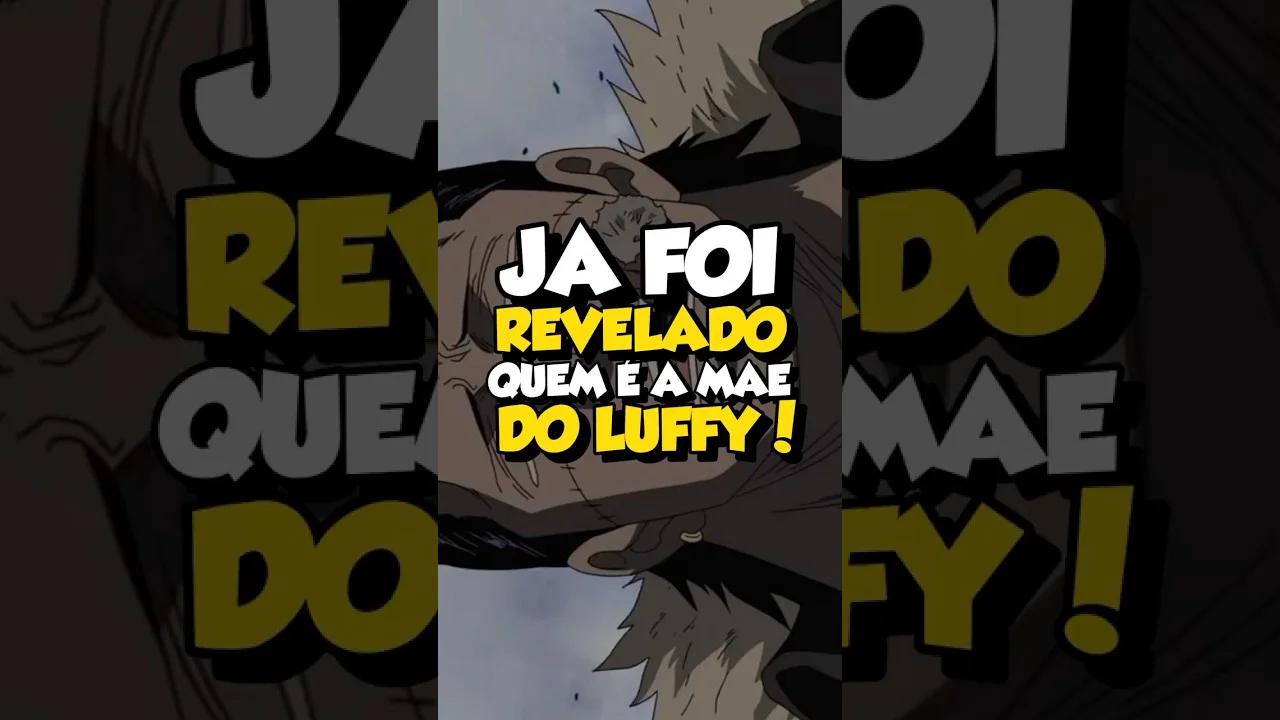 QUEM É A MÃE DO LUFFY? #onepiece #luffy #monkeydluffy #luffyonepiece