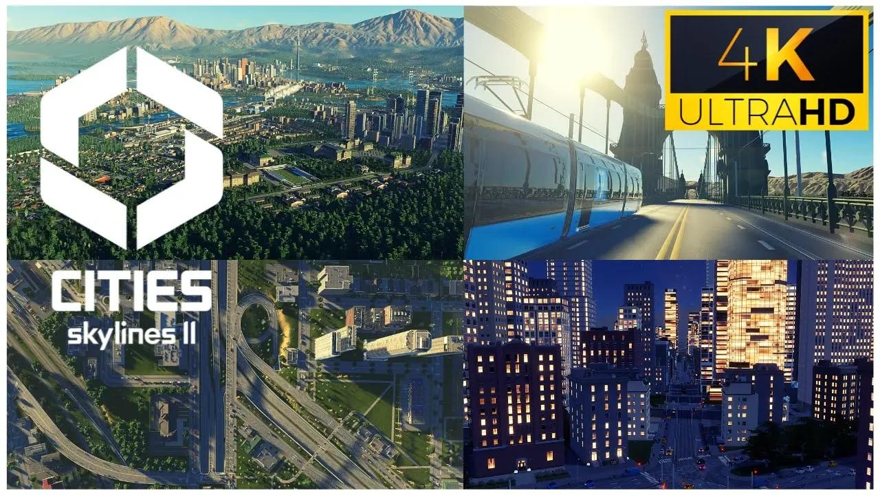 Cities Skylines II Official Gameplay Trailer 4K UHD