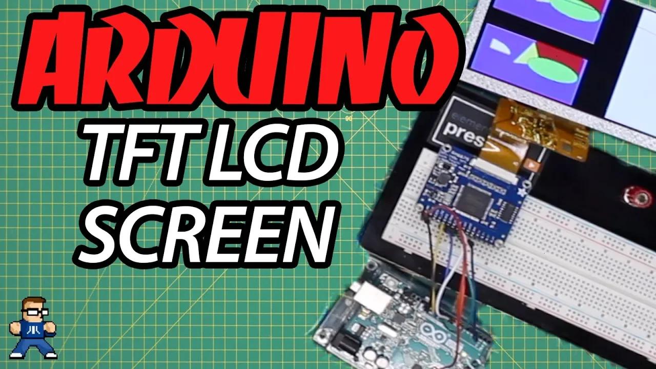 How To Set Up A TFT LCD Screen On Arduino With The RA8875