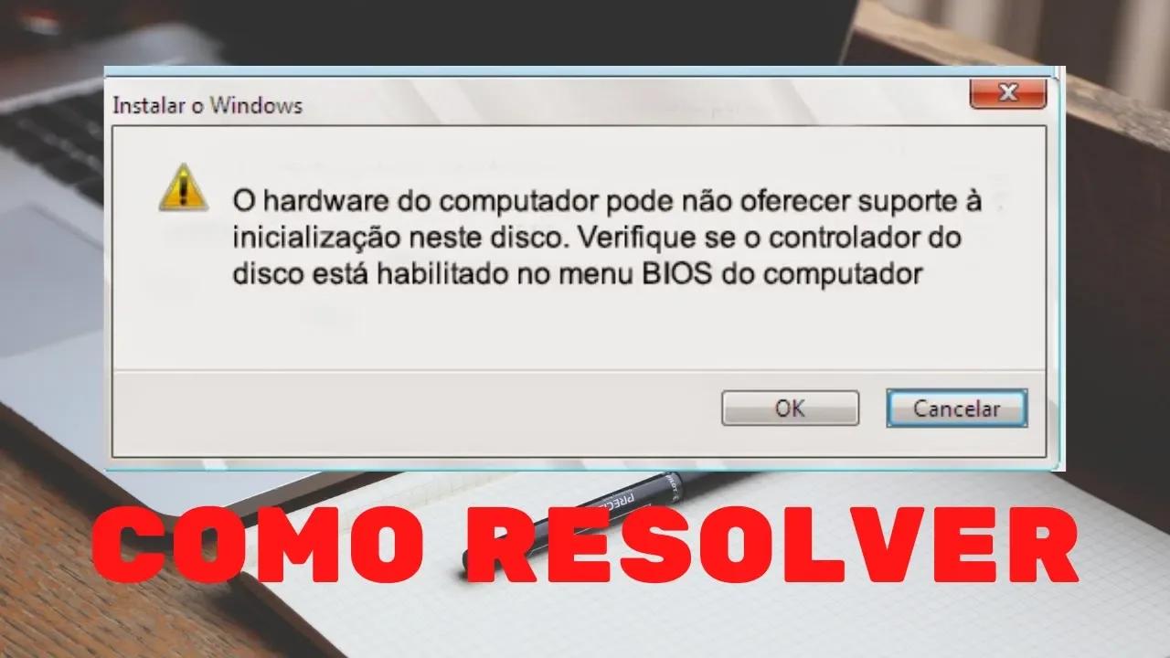 O WINDOWS NÃO PODE SER INSTALADO NESTE DISCO! COMO RESOLVER