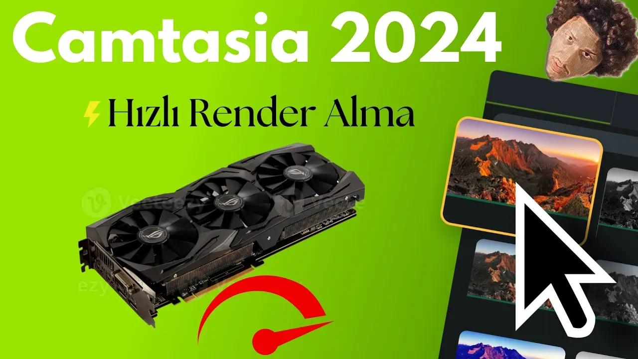 Camtasia 2024 Hızlı Render | Export Ayarı! - GPU!