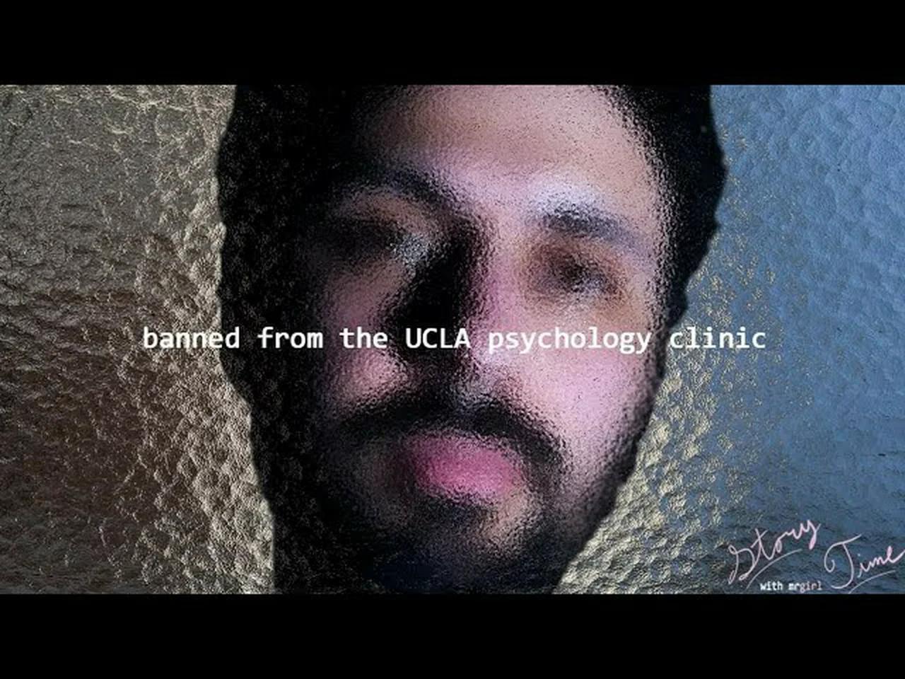 i-got-banned-from-the-ucla-psychology-clinic-story-time-6