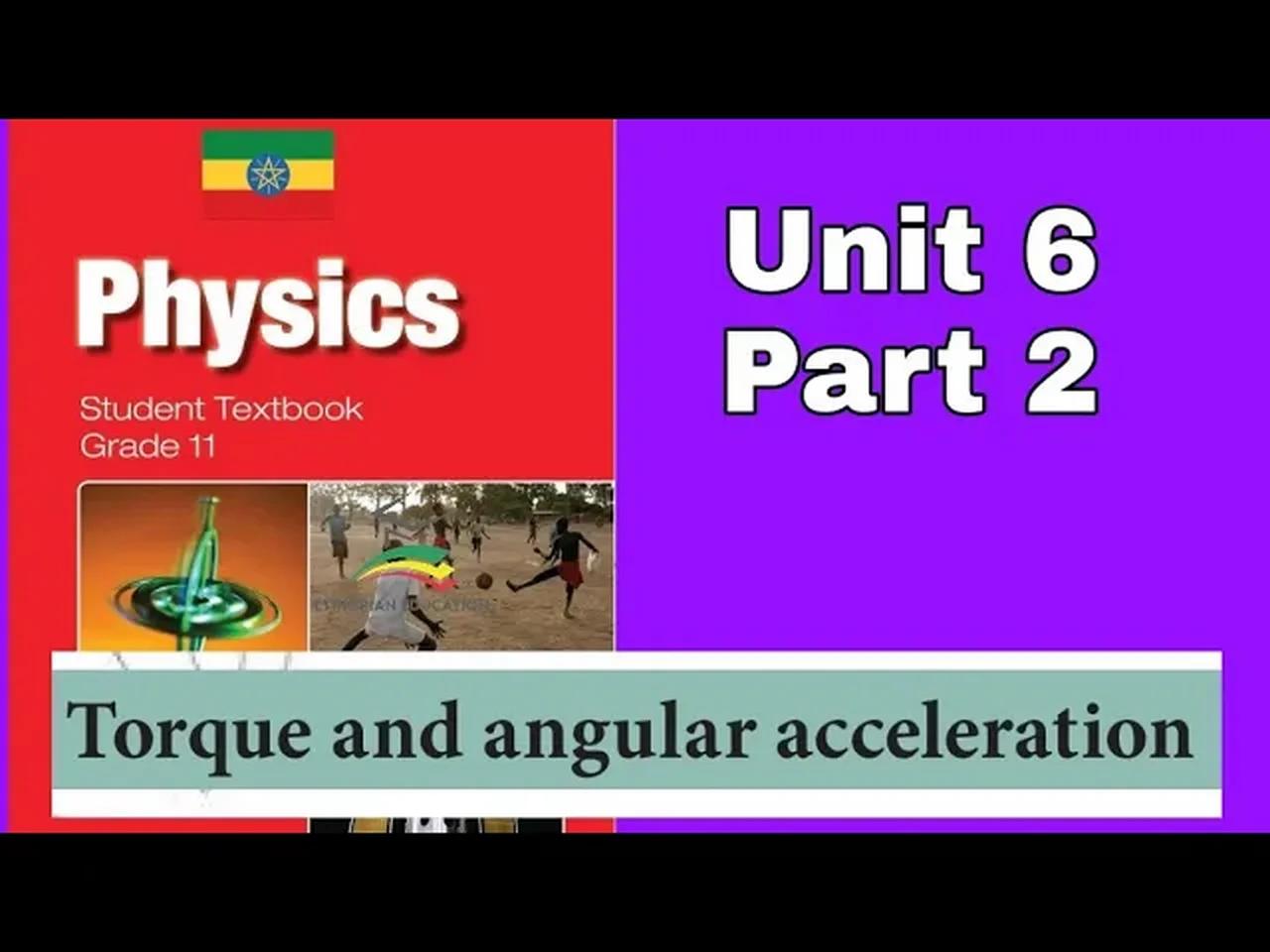 Grade 11 Physics Unit 6