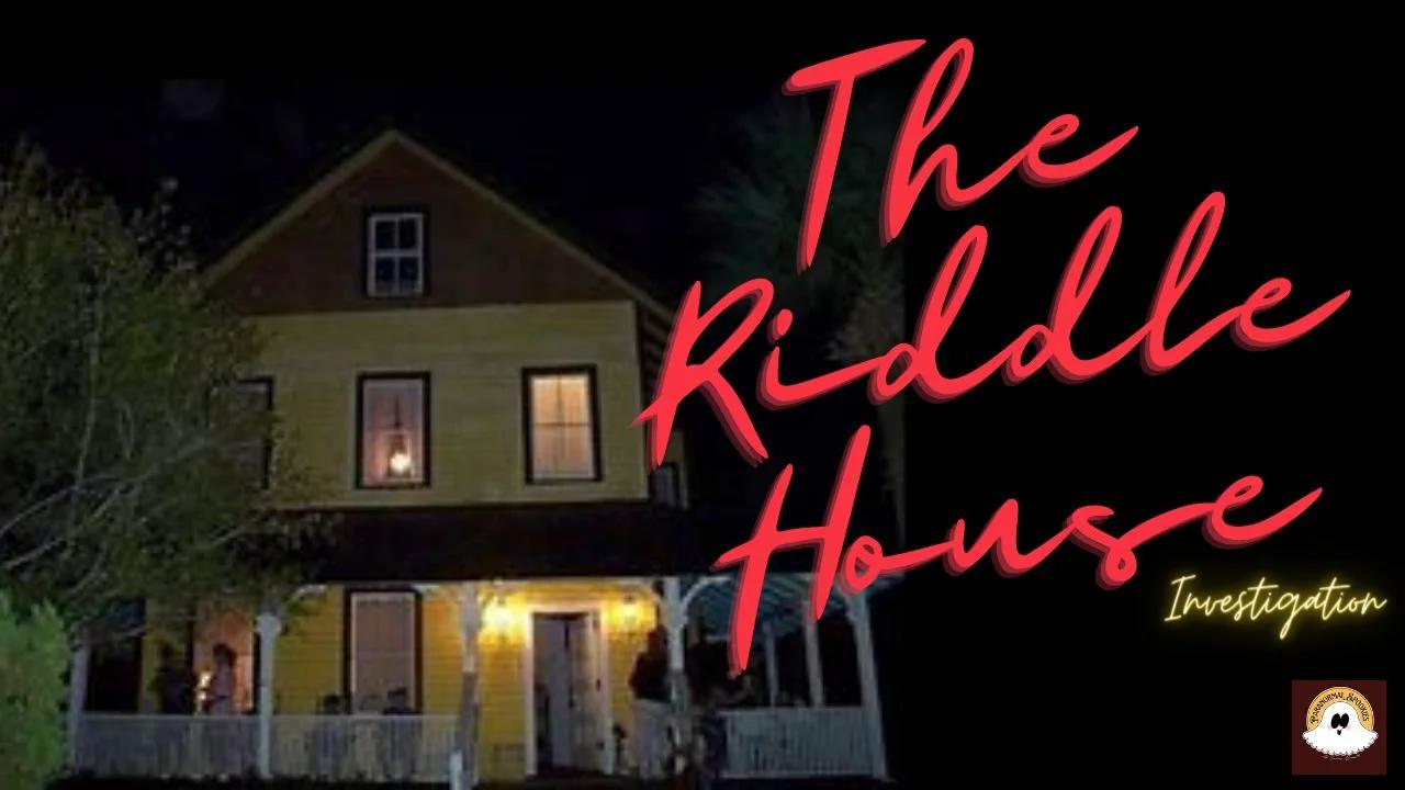 PARANORMAL INVESTIGATION|THE RIDDLE HOUSE! @WarPartyParanormal #paranormal