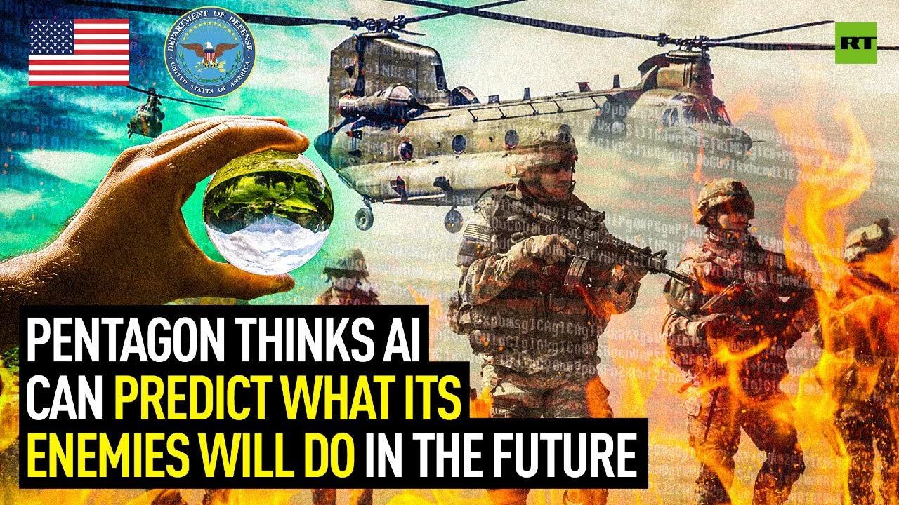 Pentagon Thinks Ai Can Predict What Its Enemies Will Do In The Future