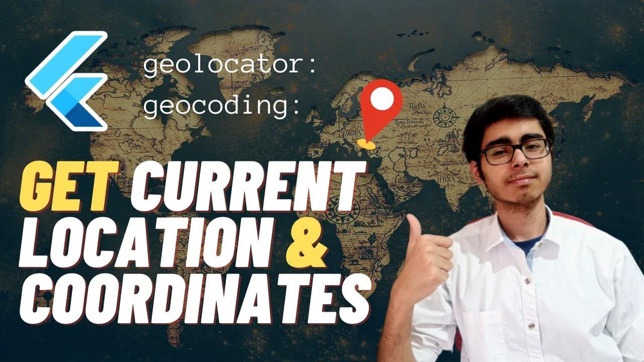Get current location in flutter geocoding geolocator plugins