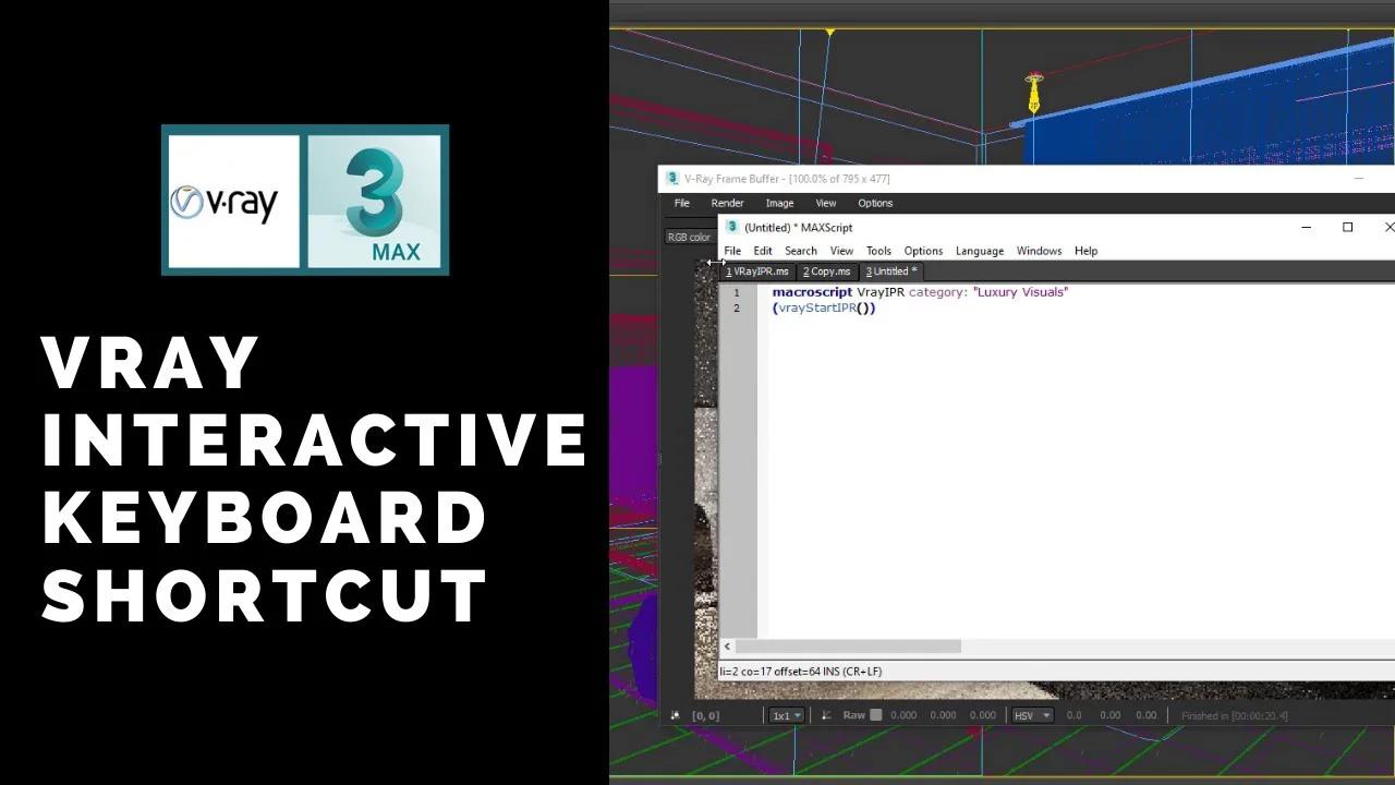 Create V-Ray Interactive Production Rendering (IPR) Keyboard Shortcut ...
