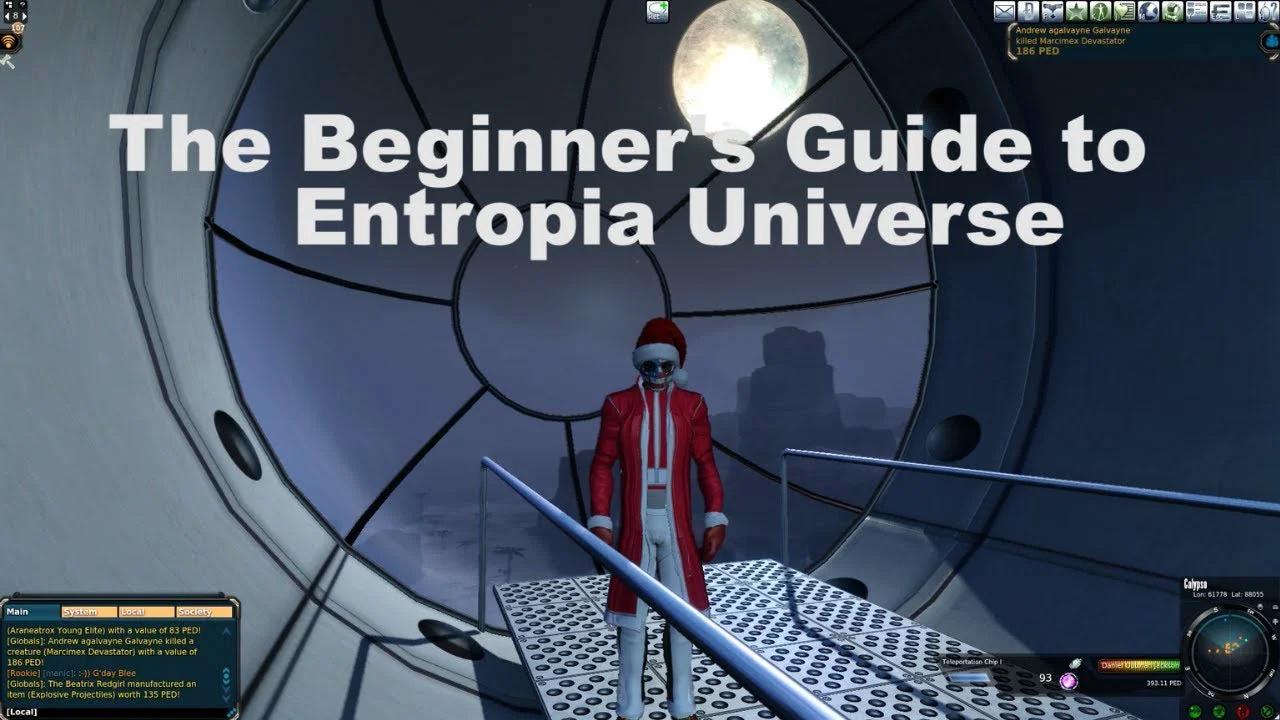 Entropia Universe: The Beginners Guide to Entropia Universe[The 2019 ...